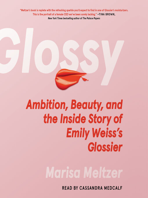 Title details for Glossy by Marisa Meltzer - Available